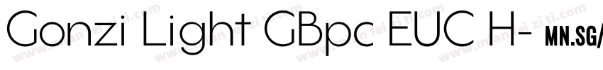 Gonzi Light GBpc EUC H字体转换